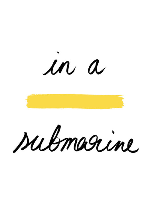 In a Yellow Submarine