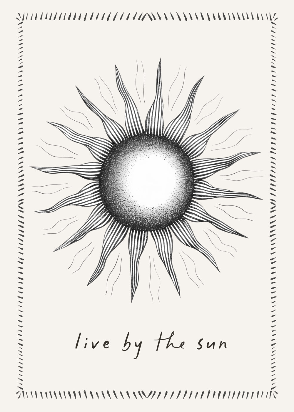 Live by the sun