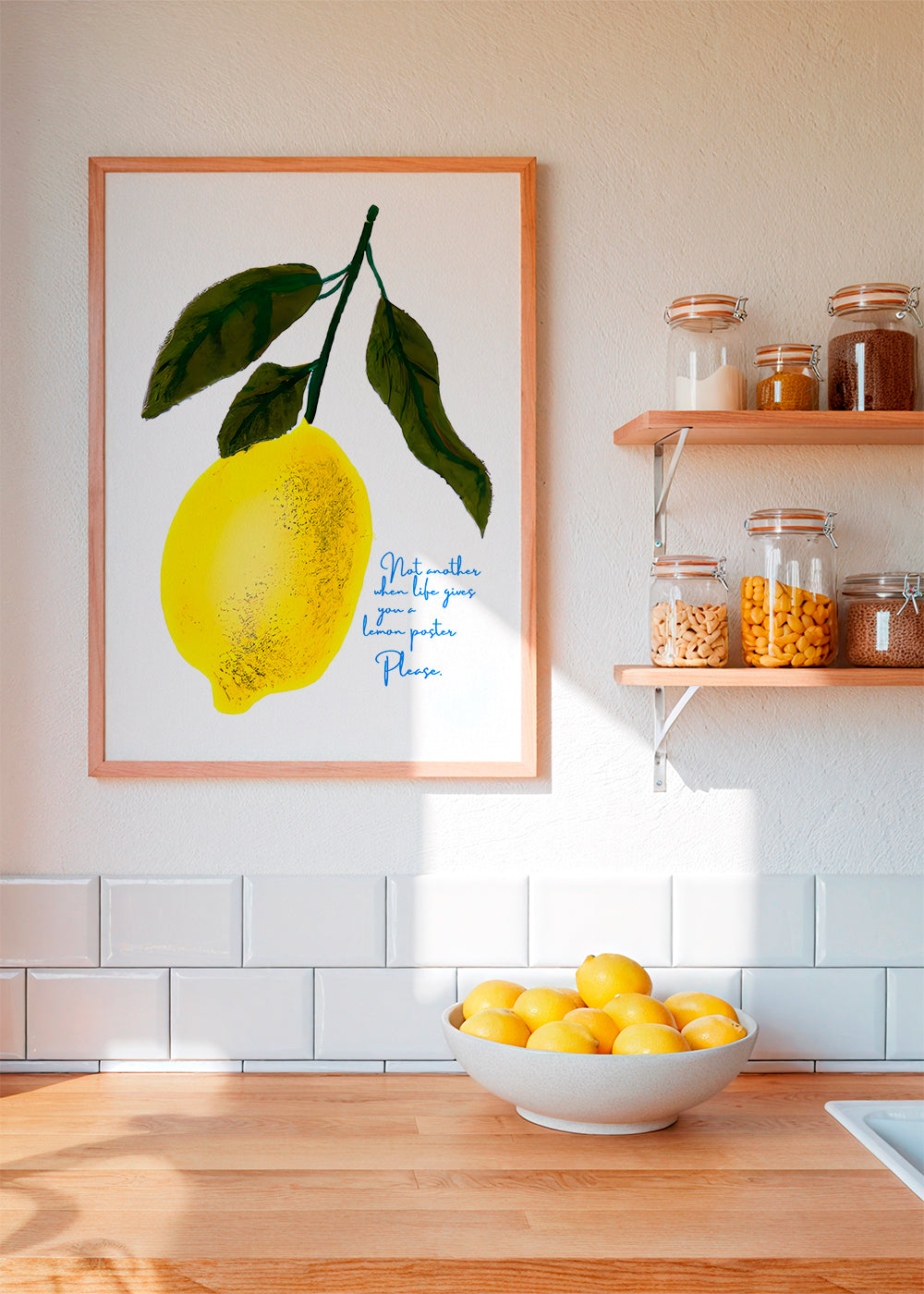 Not another when life gives you a lemon poster