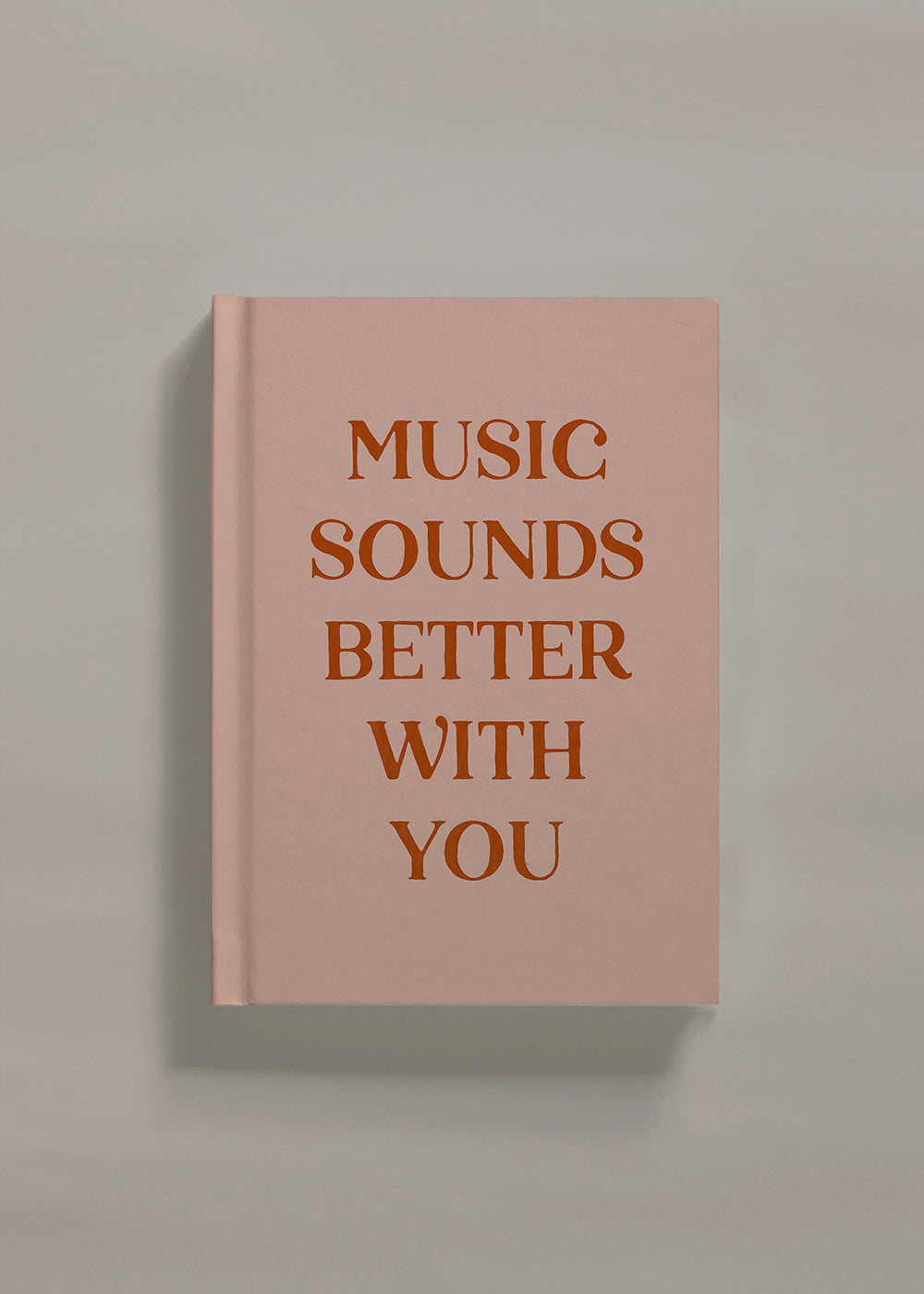 Music sounds better with you